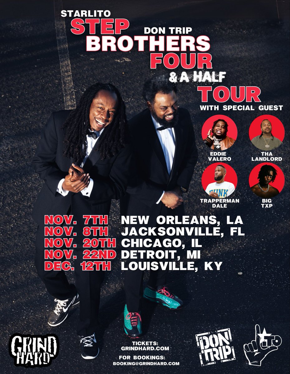 GrindHardOnline's tweet image. Step Brothers Four &amp;amp; A Half Tour 

Starlito &amp;amp; Don Trip 
w/ Eddie Valero, Tha Landlord, Trapperman Dale, &amp;amp; Big Txp 

Nov 7 - New Orleans
Nov 8 - Jacksonville
Nov 20 - Chicago
Nov 22 - Detroit 
Dec 12 - Louisville