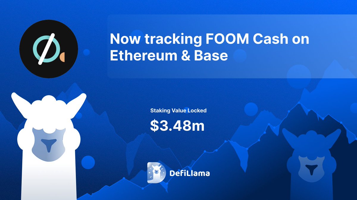 DefiLlama 宣布在 Ethereum 和 Base 上追踪 FOOM Cash 的宣传图，显示 $3.48M 的 staking TVL