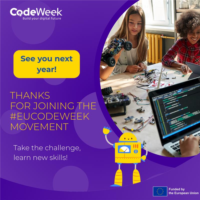 DigitalEU's tweet image. 🧑💻 That's a wrap for this year's edition of @CodeWeekEU!
Thank you for participating in coding challenges, workshops, and webinars, and for pushing yourselves to learn new skills!
We already look forward to the next Code Week!
Learn more: codeweek.eu
