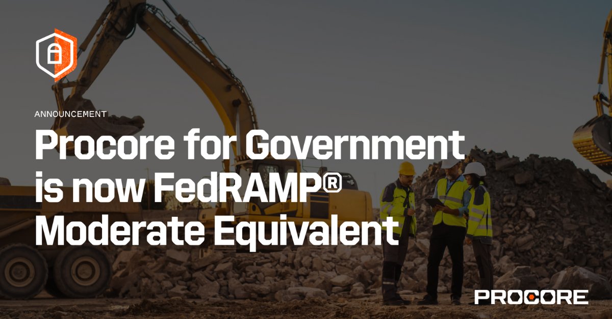 procoretech's tweet image. Procore for Government has achieved FedRAMP® Moderate Equivalency, which will empower U.S. public sector organizations and DoD contractors to use Procore for their mission-critical projects. 
procore.com/government