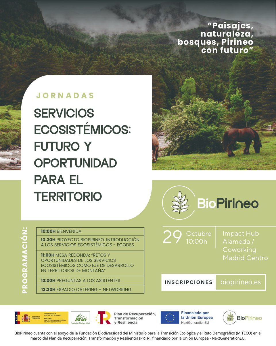 🌿 Desde #BioPirineo os invitamos a la jornada práctica y presencial en Madrid 👉 "Servicios ecosistémicos: Futuro y posibilidades para el territorio”. 

📅 29 de octubre - 10h📍Impact Hub Alameda
🔗 Inscríbete: biopirineo.es/agenda/jornada…