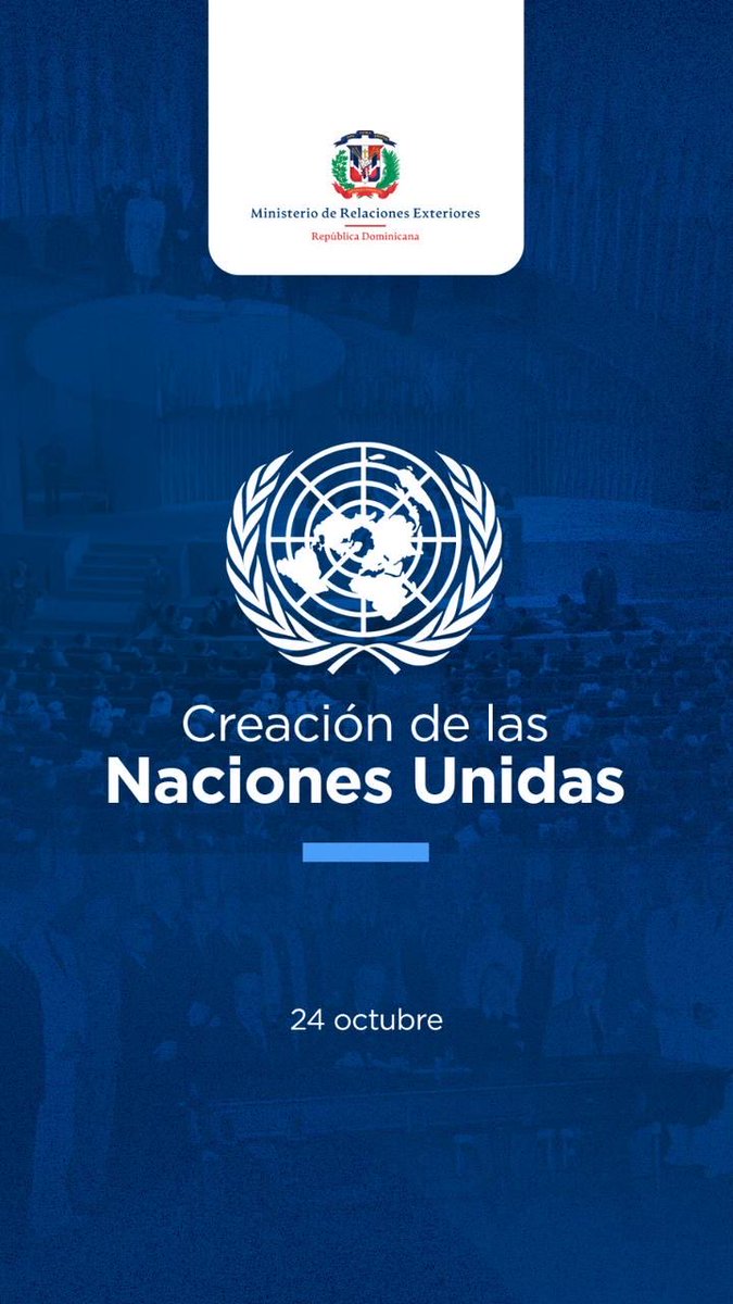 🌐🇺🇳 ¡Feliz Día de las Naciones Unidas!

Nos unimos a la conmemoración del 80.º aniversario de la entrada en vigor de la Carta de la ONU (1945).

República Dominicana reafirma su compromiso con la paz, los derechos humanos y el multilateralismo.

#DíaDeLasNacionesUnidas #ONU