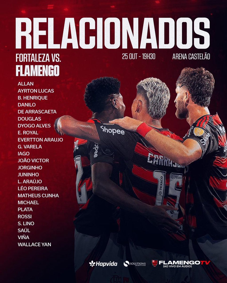flanacaovvp's tweet image. Os relacionados do Flamengo para o jogo contra o Fortaleza neste sábado (25) pela 30° rodada do Campeonato Brasileiro.