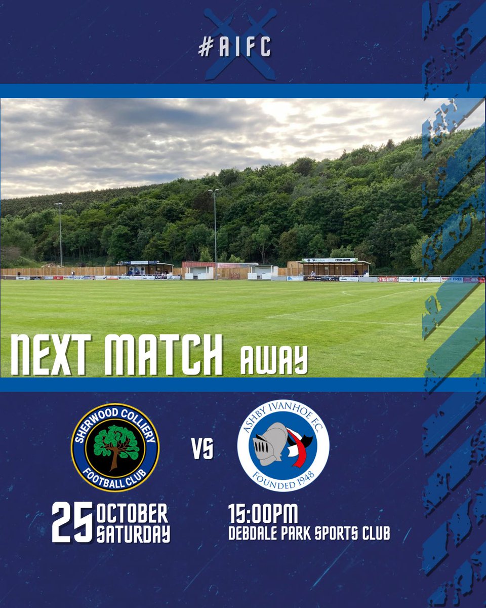 NEXT MATCH 🔵⚔️

The games come thick and fast, next up it’s a trip to <a href="/SCFC_08/">Sherwood Colliery FC</a> tomorrow.
 
📍The Debdale Park Sports Club - NG19 7FE
🆚<a href="/SCFC_08/">Sherwood Colliery FC</a> 
📅 Saturday 25th October 
⏰ 15:00 

🎟️ Ticket Prices:
•Adults: £8
•Concessions: £5

#UpTheIvanhoe #AIFC #AshbyIvanhoeFC