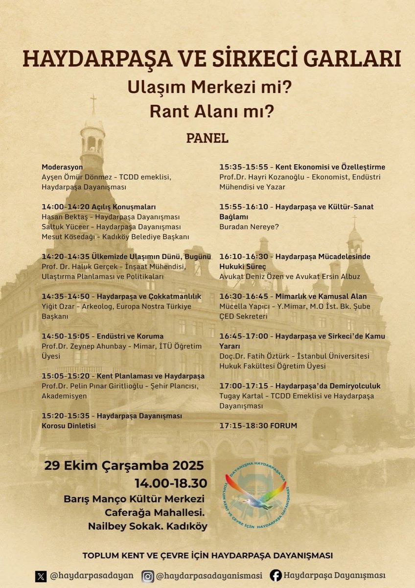 Haydarpaşa ve Sirkeci Garları Ulaşım Merkezi mi? Rant Alanı mı? 
PANEL
29 Ekim 2025 Çarşamba
14:00-18:30
Barış Manço Kültür Merkezi