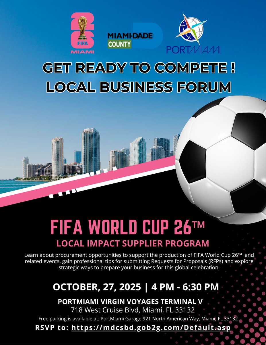 SAMSaysMiami's tweet image. #FIFA World Cup 26 is coming to Miami June 11th - July 19, 2026 and will host 7 matches @FIFAWorldCup Miami Local Business Forum on Monday, #October27 to learn more procurement opportunities &amp;amp; gain tips for business proposals. #Miaminetworking #Rsvp &amp;gt;&amp;gt; mdcsbd.gob2g.com/Default.asp
