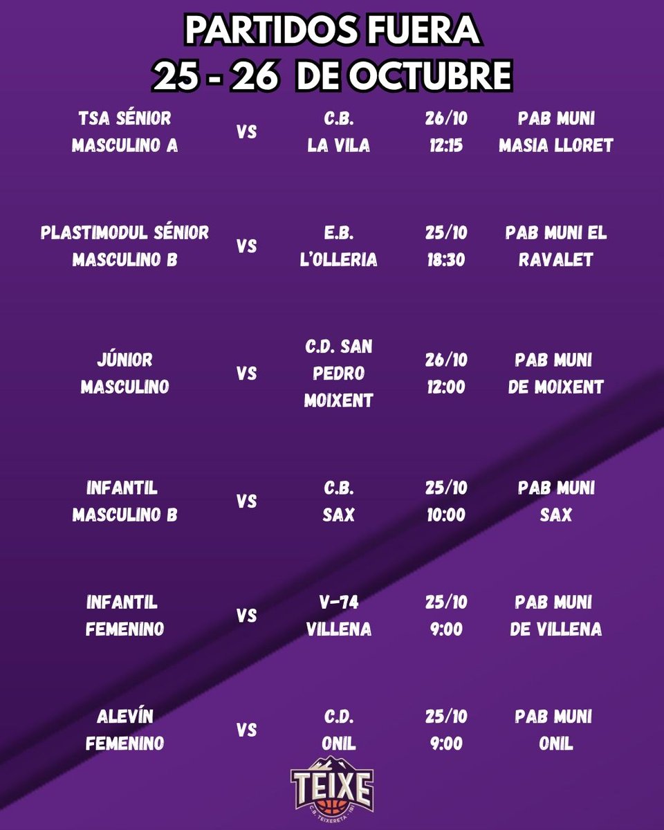 🚌 PARTIDOS FUERA
📅 SÁBADO 25/10  
PLASTIMODUL SÉNIOR MASCULINO B 🆚 E.B. L’Olleria ⏰ 18:30 | 📍El Ravalet  
INFANTIL MASCULINO B 🆚 C.B. Sax ⏰ 10:00 | 
📍Pabellón de Sax  
INFANTIL FEMENINO 🆚 V-74 Villena ⏰ 9:00 | 
📍Pabellón de Villena