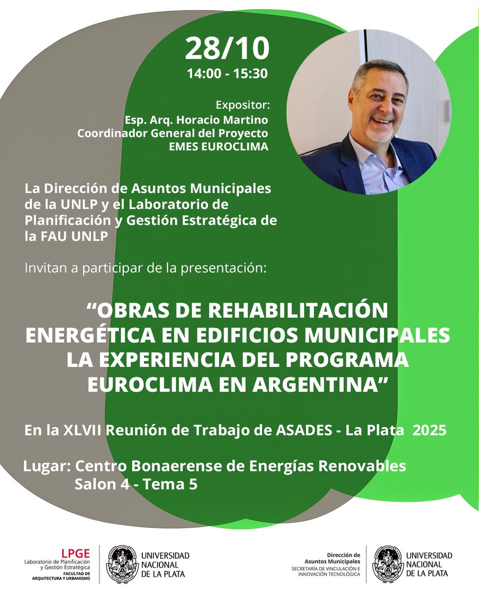 DAMUNLP's tweet image. El Esp Arq Horacio Martino participará en la presentación “Obras de rehabilitación energética en edificios municipales: la experiencia del Programa Euroclima en Argentina” en la XLVII Reunión de Trabajo de ASADES

📅 Martes 28
⏰ 14 hrs
📍 Centro Bonaerense de Energías Renovables