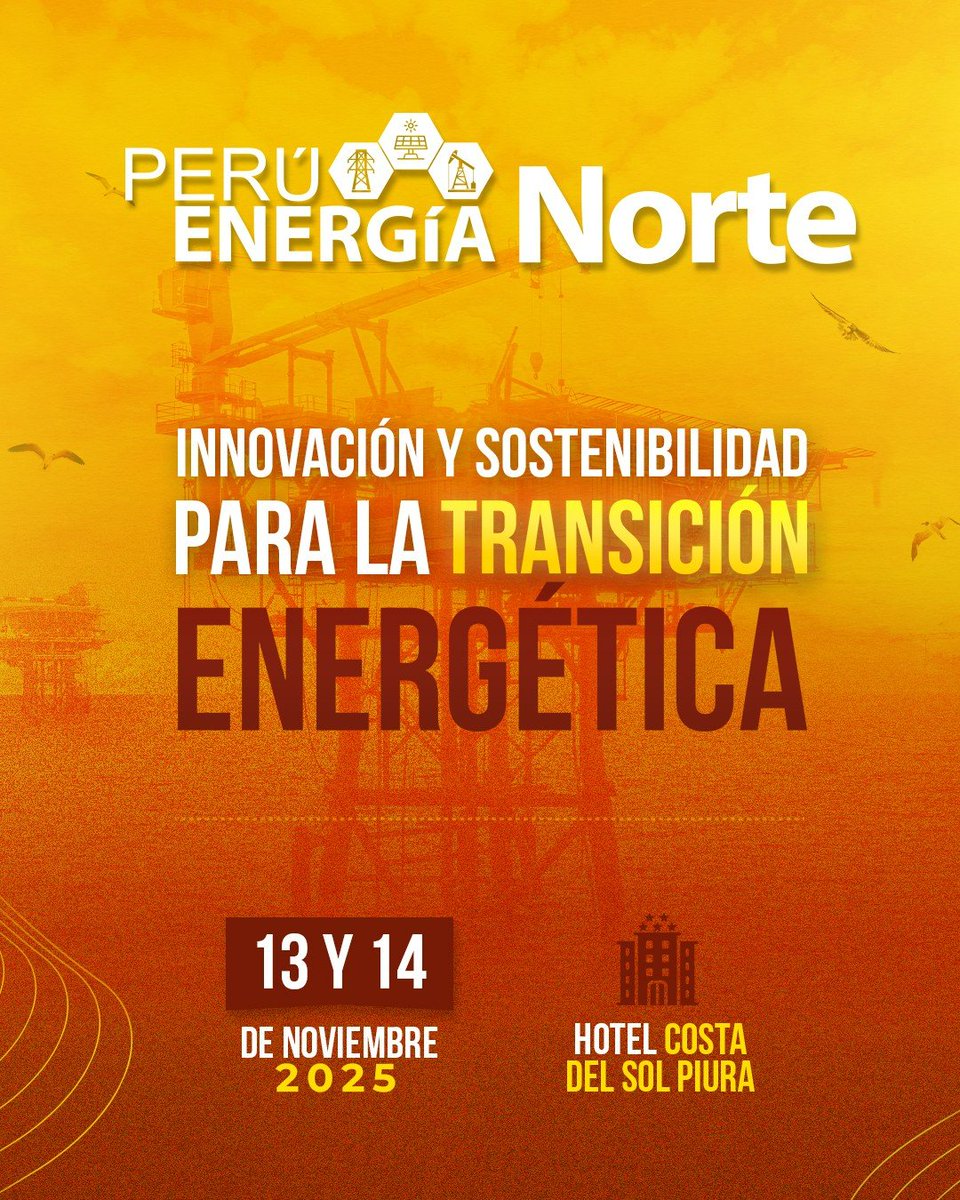 Este 13 y 14 de noviembre, en el Hotel Costa del Sol Piura, llega una nueva edición de PERÚ ENERGÍA Norte 2025, el encuentro que une a las voces más influyentes del sector para debatir sobre innovación, sostenibilidad y desarrollo regional. 🌎💡