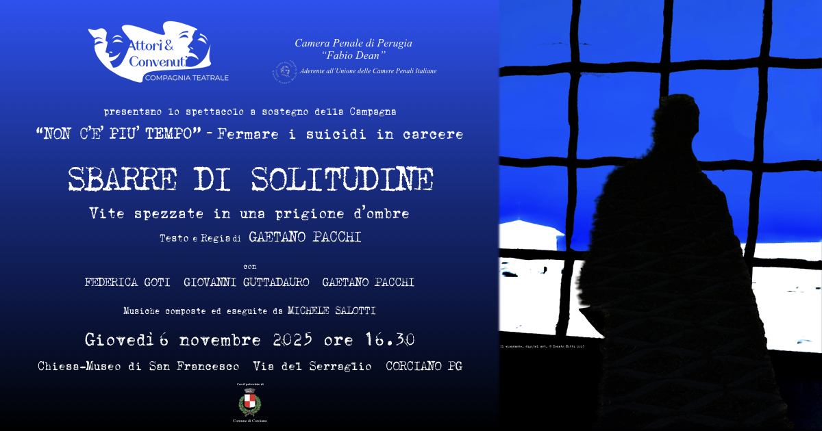 6 novembre 2025. Corciano. La CAMERA PENALE "FABIO DEAN" di Perugia ospita lo spettacolo "SBARRE DI SOLITUDINE" di Attori &amp; Convenuti per la campagna "NON C'È PIÙ TEMPO" - Fermare i suicidi in carcere. Donato Nitti, "Il viandante" #suicidiincarcere #carcere #noncepiutempo