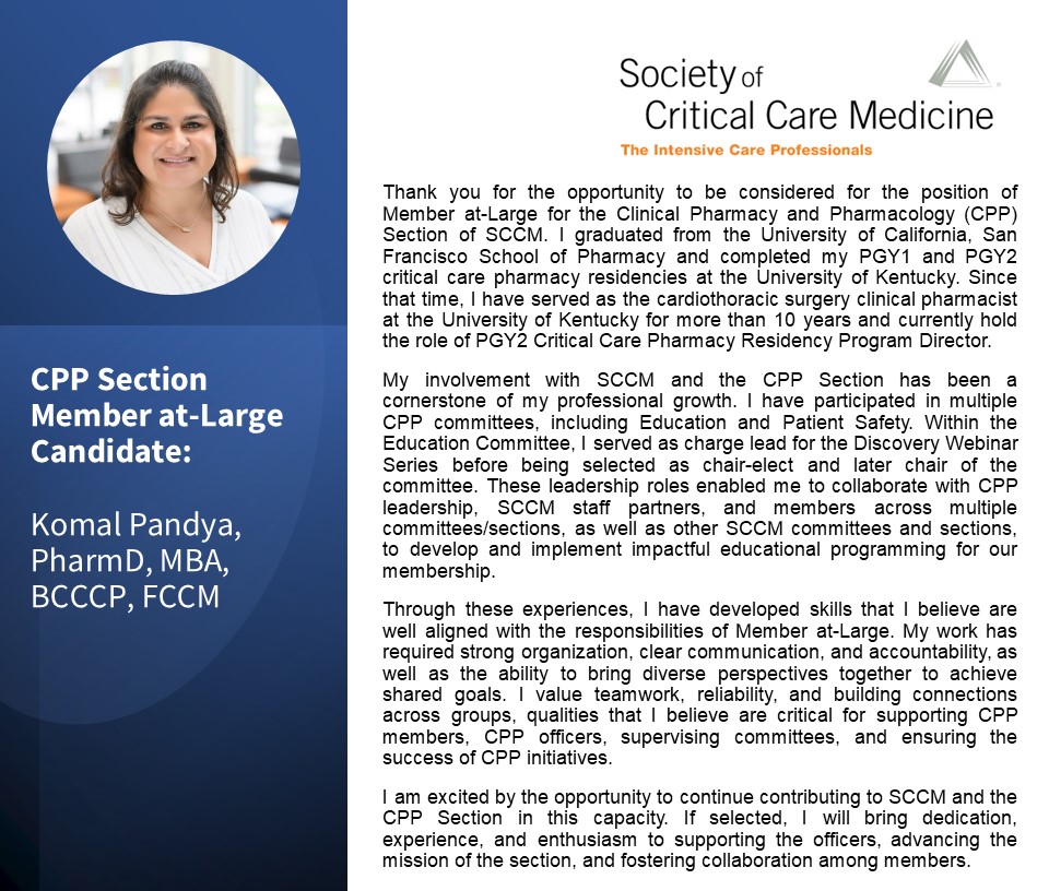 SCCM_CPP's tweet image. ✨Introducing the Candidates✨  
Meet Komal Pandya, candidate for MAL. See below for her bio!
🗓️Cast your vote for one Secretary/treasurer and one MAL candidate by 11/10 @ 23:59 CST. Check Connect for more details.
tinyurl.com/54ubam4m
#PharmICU #SCCM