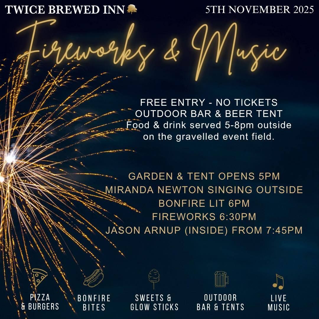 🔥 Fireworks &amp; Music Night! 🔥

Catch Jason Arnup &amp; his band live at The Twice Brewed Inn on Wednesday 5th November! 🎸🎆

Bring your friends, wrap up warm, and enjoy a night of music, lights, and good vibes!

📍 The Twice Brewed Inn
Barden Mill, Hexham, Northumberland