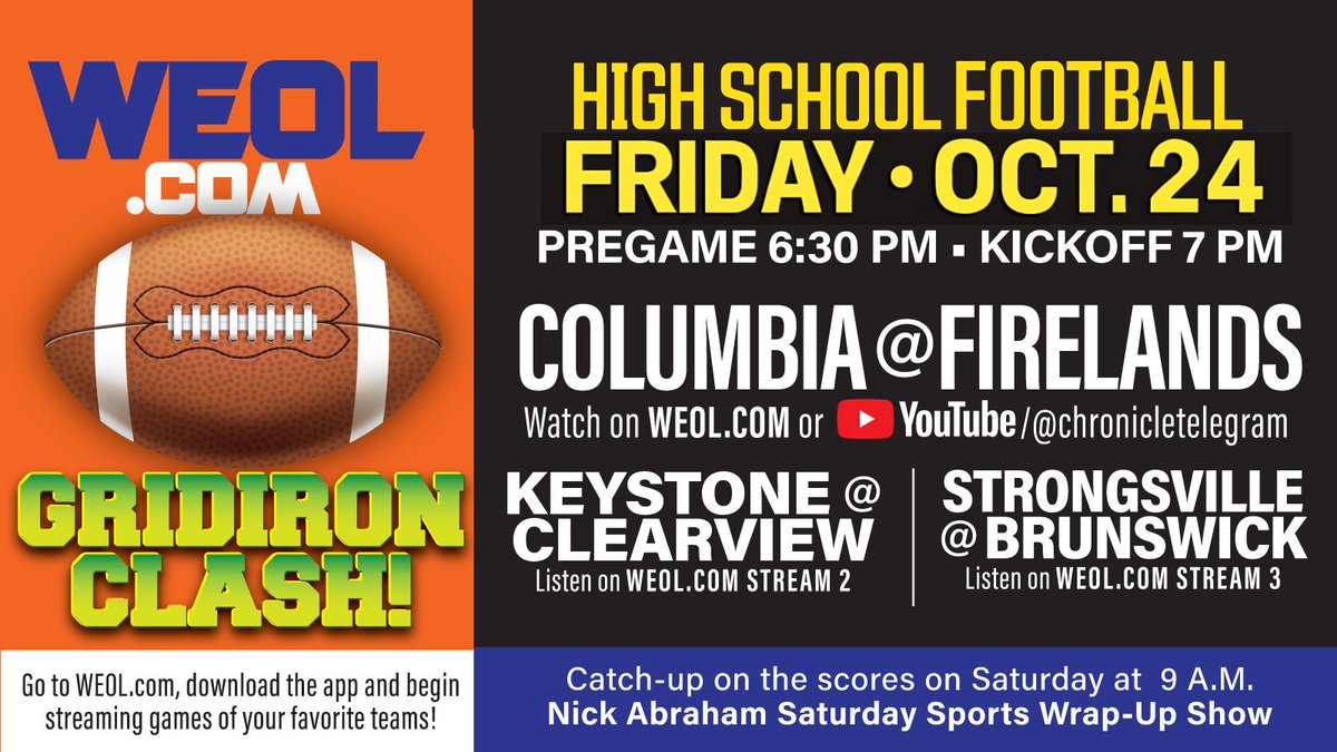 AM930&100.3FM WEOL (@am930fm1003weol) on Twitter photo GAMEDAY on WEOL.com and the <a href="/YourChronicle/">The Chronicle-Telegram</a> YouTube channel!🏈
Tonight's Week 10 Matchups👇
1⃣Columbia @ Firelands
📺youtube.com/watch?v=E8MgRP…
2⃣Keystone @ Clearview
🎧player.amperwave.net/2453
3⃣Strongsville @ Brunswick
🎧player.amperwave.net/2454 GAMEDAY on WEOL.com and the <a href="/YourChronicle/">The Chronicle-Telegram</a> YouTube channel!🏈
Tonight's Week 10 Matchups👇
1⃣Columbia @ Firelands
📺youtube.com/watch?v=E8MgRP…
2⃣Keystone @ Clearview
🎧player.amperwave.net/2453
3⃣Strongsville @ Brunswick
🎧player.amperwave.net/2454