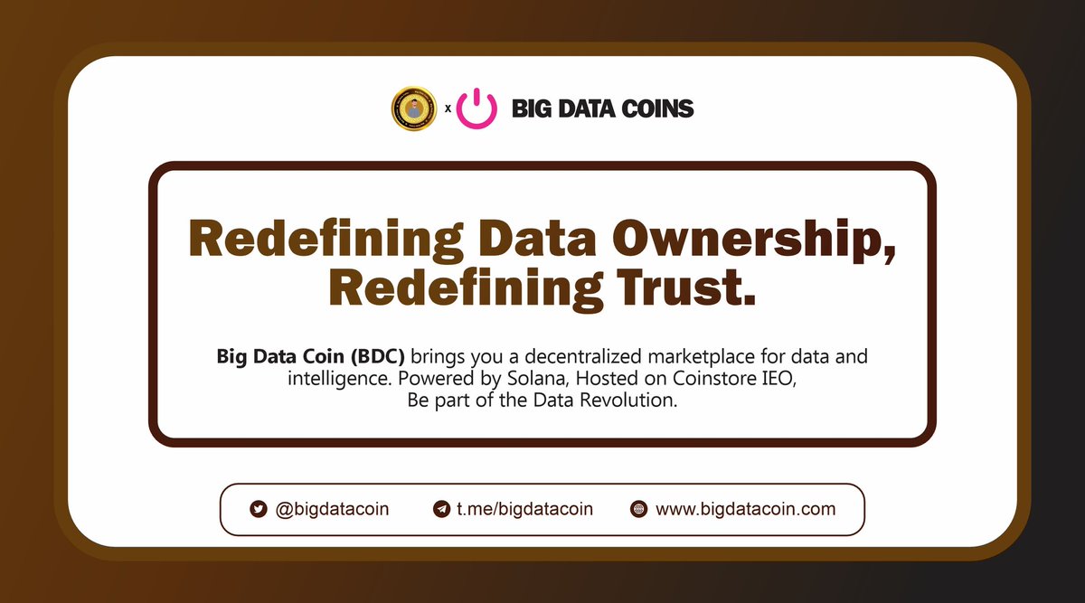YOU’RE IN CONTROL WITH $BDC!
 🔐 Big Data Coins on #Solana — a new era where YOU profit from your data! 
bigdatacoins.io

#BigData #Blockchain #AI #CoinstoreExchange