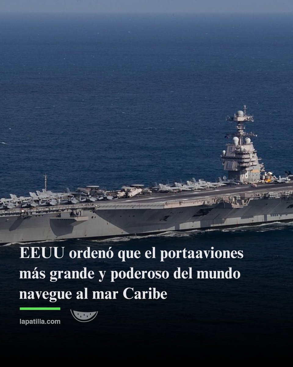 Ay papá esta gente no está jugando carritos.

#24Oct🍉| Una declaración emitida este viernes por el despacho del secretario del Departamento de Guerra de Estados Unidos, Pete Hegseth, anunció que el portaaviones de propulsión nuclear USS Gerald R. Ford, el más grande y poderoso