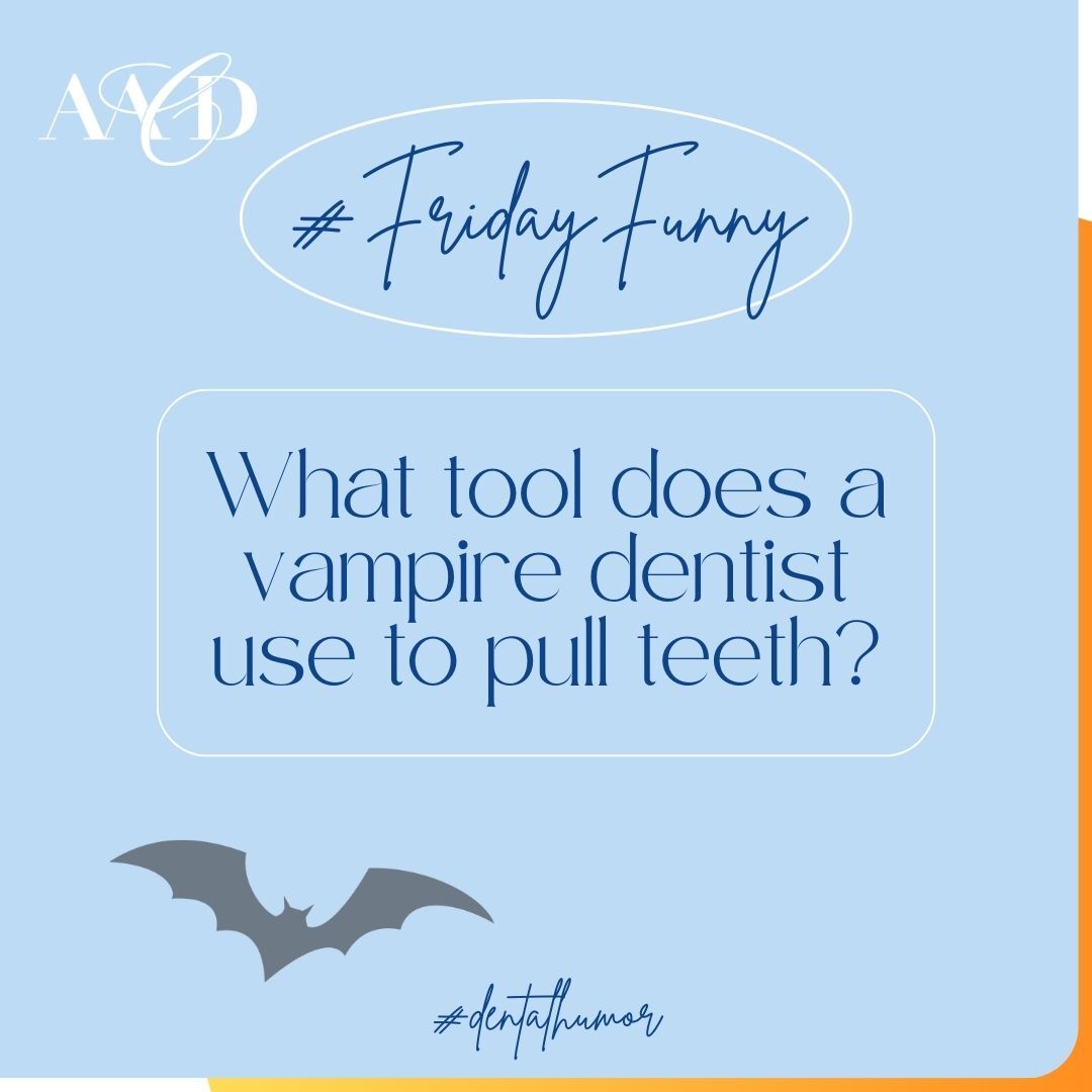 TheAACD's tweet image. #FridayFunny
#DentalHumor
What tool does a vampire dentist use to pull teeth?
Vampliers!