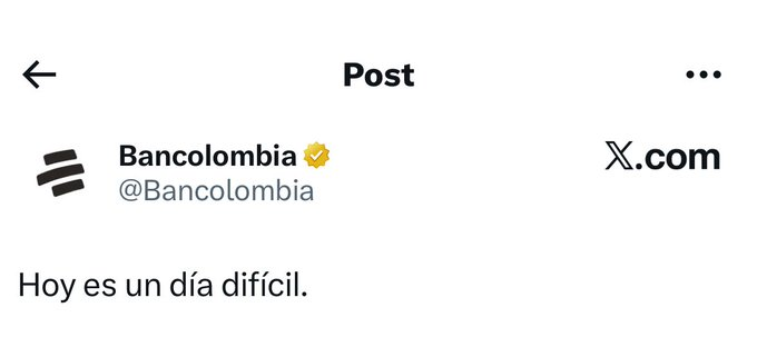-bancolombia: buenas, nos comunicamos con usted para recordarle el pago obligatorio de sus intereses
-yop:  hola mira no he podido pagar porque hoy es un día difícil 🙏