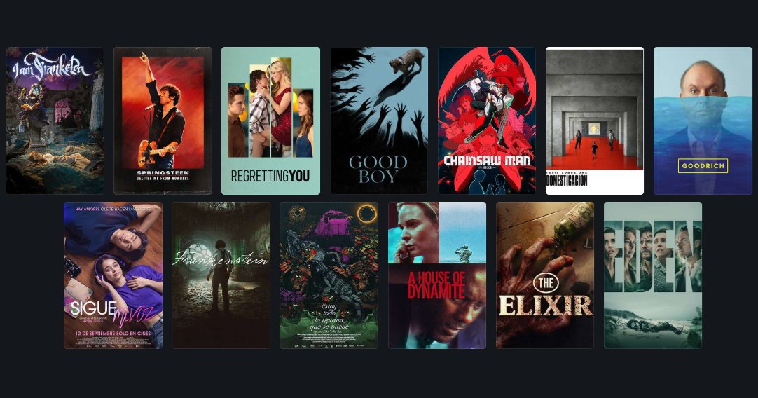 Estrenos 23-25 de octubre en México:
Soy Frankelda - Pepe/Iván 2.5/5
Springsteen: Música de ninguna parte - Pepe/Iván/Mariana 3/5
A pesar de ti
Good Boy: Confía en su instinto
Chainsaw Man La película - Arco de Reze
Tesis sobre una domesticación - Pepe 4/5, Iván 3.5/5