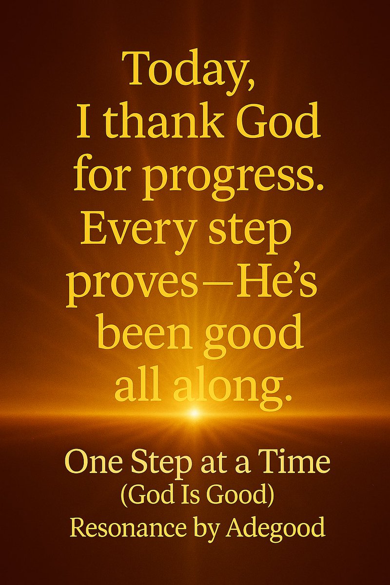 Friday gratitude 🌿✨
You may not be where you want yet, but look how far God has brought you.
Every step is grace in motion. 🙏🏽

🎶 One Step at a Time (God Is Good) — Resonance by Adegood
👉🏽 youtu.be/Z8-TxTa4tCg?si…

#OneStepAtATime #GodIsGood #ResonanceByAdegood #Faith