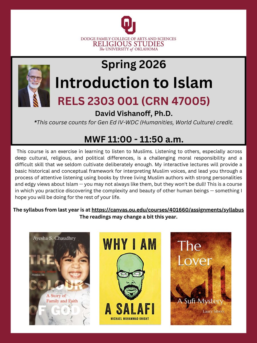 OUReligStudies's tweet photo. Coming for the spring 2026 semester! Check out RELS 2303 001 Introduction to Islam on M/W/F at 11 a.m. with Dr. Vishanoff. It counts as an arts and humanities world culture gen ed credit (IV-WDC).📚 https://t.co/wR0fQQnT4Q