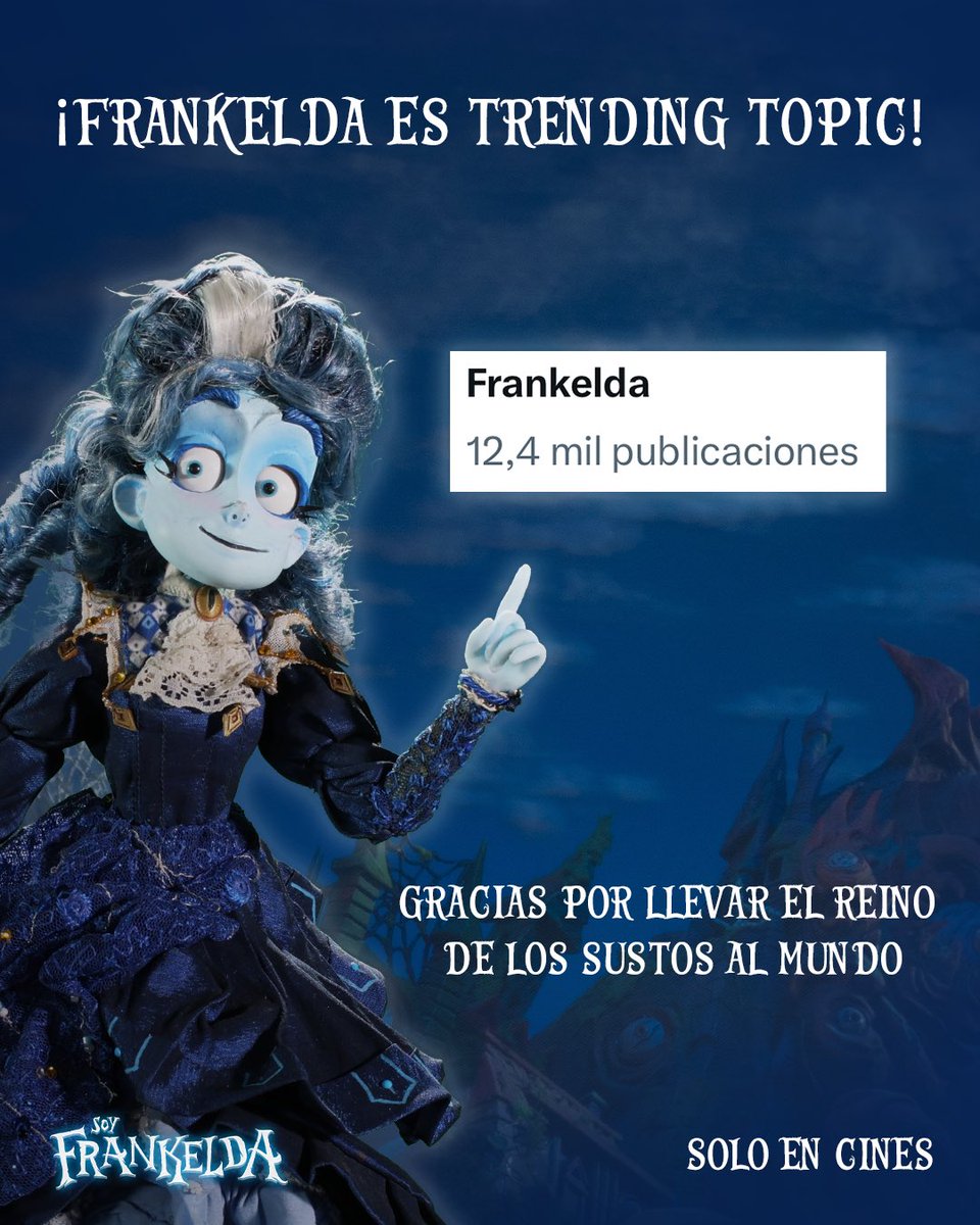 ¡#SoyFrankelda ya es tendencia! 👻 ¡TODOS A LOS CINES!