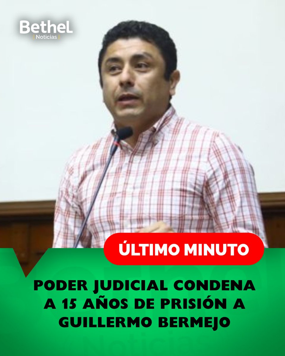 Bethel_Noticias's tweet image. 🚨 #UltimoMinuto | Poder Judicial condena a Guillermo Bermejo a 15 años de prisión.
⚖️ La sentencia se dictó tras un largo proceso judicial.
#GuillermoBermejo #PoderJudicial #NoticiasPerú #Justicia