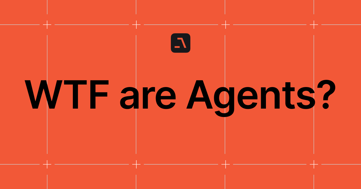 WTF are Agents?

&gt; Are they workflows or are they graphs? 
&gt; Are they LLMs in a loop or expensive while loops? 
&gt; Are they deterministic, autonomous, or just confused? 

Some say if you whisper "agent" three times, a VC appears with a term sheet.  Read more in the post below 👇