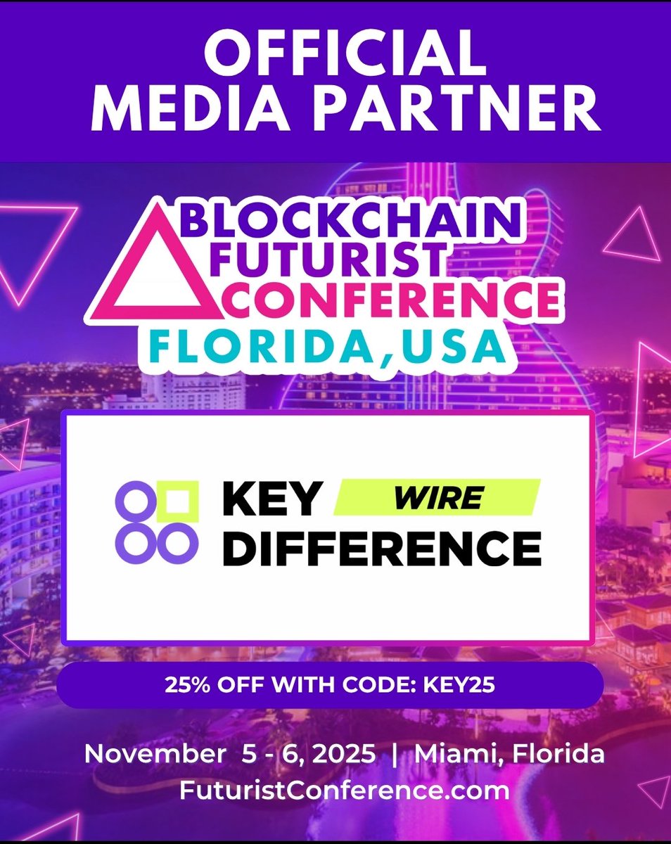 Miami’s getting loud, and so is Web3.

The Blockchain Futurist Conference 2025 takes over 

📍Hard Rock Guitar Hotel
🗓️ 5-6 Nov, 2025

Bringing together the sharpest minds in crypto, AI, DeFi, and digital culture.

And guess what? 

Key Difference Wire will be right in the mix as