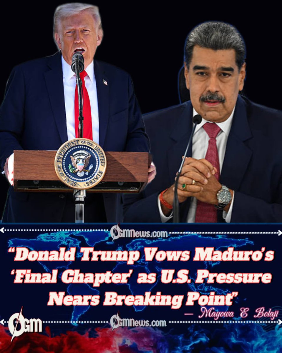 OGM_News's tweet image. Donald Trump says compromise is dead and vows to advance a hard-line Venezuela strategy, daring lawmakers to try and stop him.
Hashtags: #MaduroMustGo #TrumpDoctrine #NoBackingDown #GlobalPowerPlay #USvsVenezuela

Mayowa Bolaji for OGM News 

ogmnews.com/donald-trump-e…
