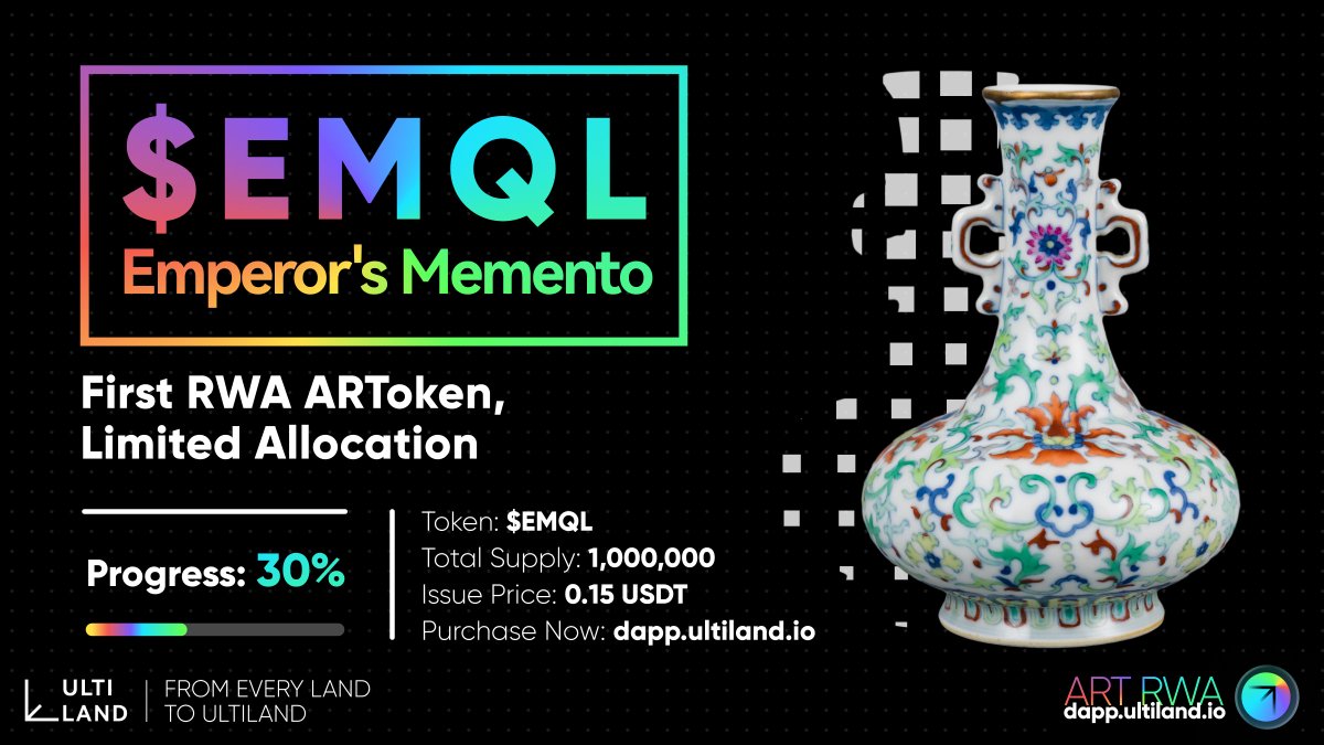 🖨️ Collect Art &amp; Grow Assets | Let your crypto do more than just sit idle! 

$EMQL, the first RWA ARToken on Ultiland, merges heritage, art, and liquidity — a royal masterpiece from the Qianlong era, now reborn on-chain. 👑

🚨 30% Purchased! 
💎 Price: 0.15 USDT | Limited