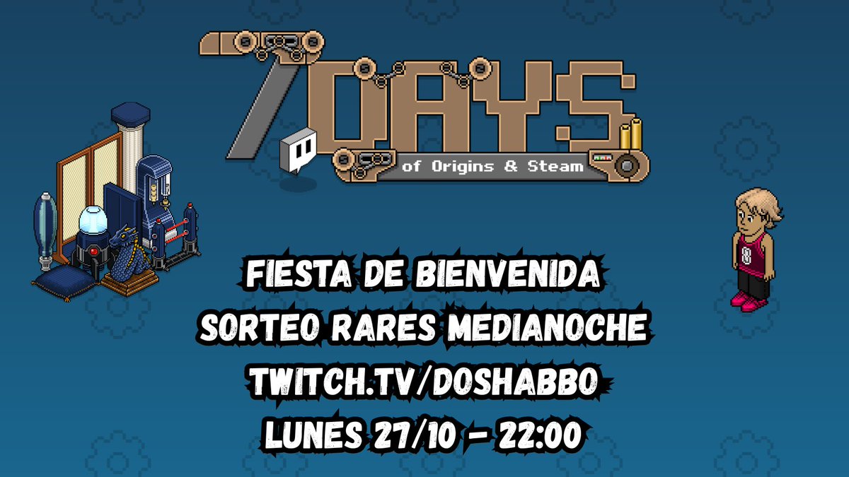 Prepárate para la fiesta de bienvenida de 7 Days of Origins &amp; Steam en #habbohotelorigins

En directo desde twitch.tv/doshabbo

Fiesta, juegos y muchos premios!

Lunes 27/10 
22:00 🇪🇸     17:00 🇨🇱     15:00 🇲🇽     16:00🇨🇴

<a href="/HabboOrigins/">Habbo Hotel: Origins</a> <a href="/ESHabbo/">Habbo ES/MX</a>