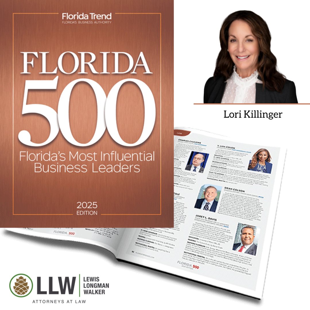 We are excited to share that LLW Executive Shareholder Lori Killinger has been named in the prestigious Florida 500!
View Lori’s profile here: buff.ly/3NXfymy
View the full list here: buff.ly/32Xendp

#Florida500 #BusinessLeaders #TopExecutives #FloridaTrend