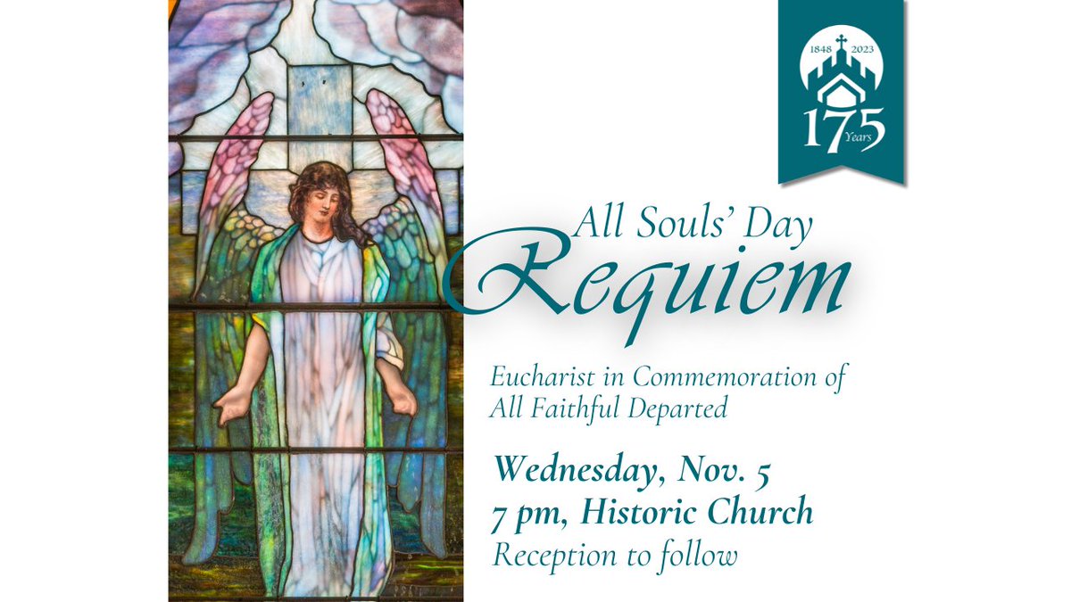 All Souls' Day Requiem 
Wednesday, Nov. 5 
7 p.m., Historic Church 

This celebration of the Eucharist in commemoration of All Faithful Departed will feature music by 18th-century composer Antonio Lotti. Please join us as we remember and pray for our departed siblings in Christ.