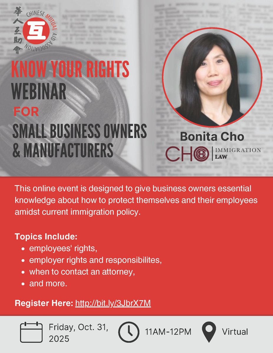 🚨 Know Your Rights Webinar 🚨
For Small Business Owners &amp; Manufacturers
Join CMAA to learn how to protect yourself &amp; your business with key immigration rights info.

🗓️ Oct 31 
💻 Online
🎙️ Speaker: Bonita B. Hwang Cho, Cho Immigration Law 
👉 Register: bit.ly/3JbrX7M