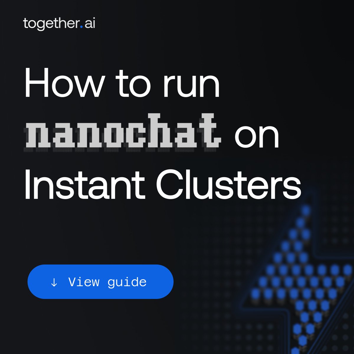 togethercompute's tweet image. 📄New Guide LIVE: Running nanochat on instant clusters!
Train and inference Andrej Karpathy’s end-to-end ChatGPT clone on Together’s on-demand GPU clusters — and learn how to:
⚪️Train nanochat
⚪️Nanochat inference
⚪️Iterate to see if you can speed up training!