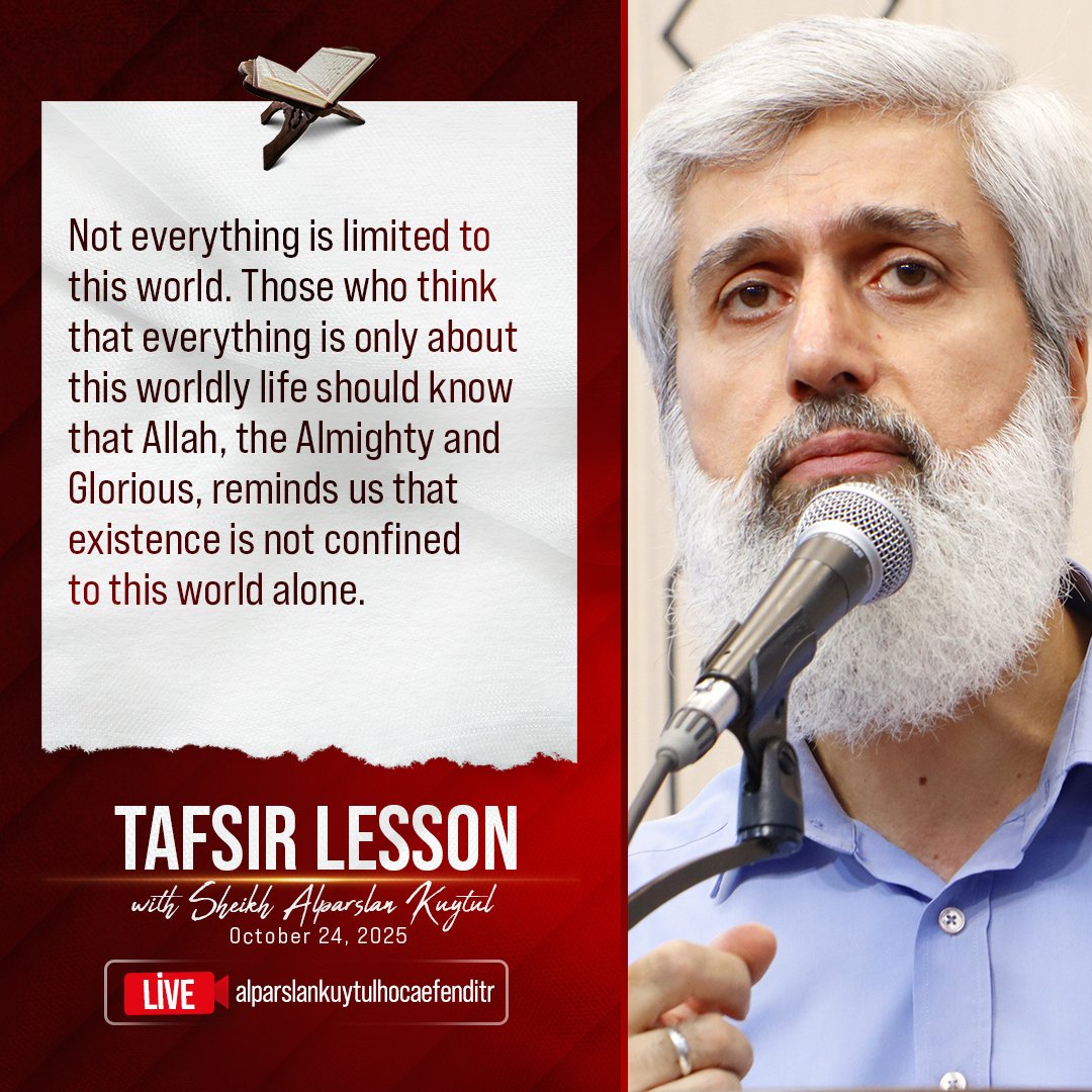Alparslan_Eng's tweet image. Not everything is limited to this world. Those who think that everything is only about this worldly life should know that Allah, the Almighty and Glorious, reminds us that existence is not confined to this world alone.

Sheikh Alparslan Kuytul