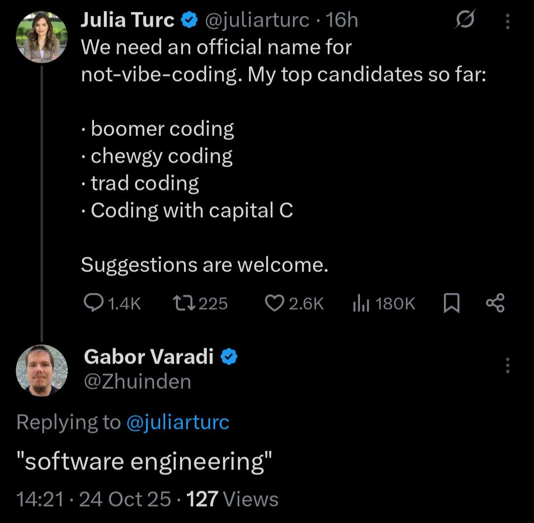 PR0GRAMMERHUM0R's tweet image. vibeCodingIsTheFutureExceptIfYouAreWritingSoftware redd.it/1of3l3e