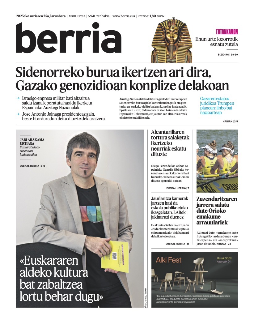 Urriaren 25eko #lehena Sidenorreko burua ikertzen ari dira, Gazako genozidioan konplize delakoan | Jabi Arakama: «Euskararen aldeko kultura bat zabaltzea lortu behar dugu»
#BERRIAlagun​ok eskura duzue biharko egunkaria PDFan:
berria.eus/hemeroteka-ber…