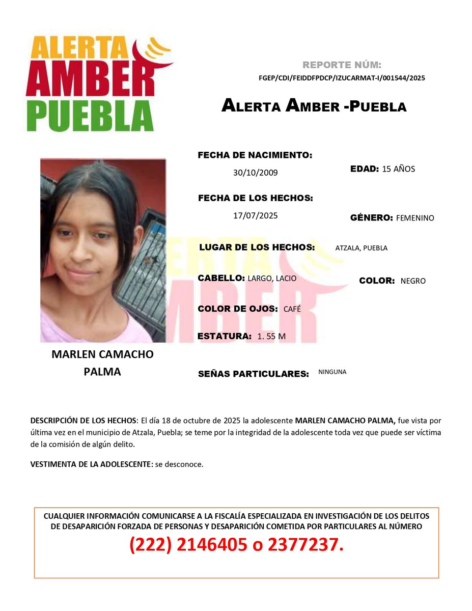 #AlertaAmber | Solicitamos su apoyo para la búsqueda y localización de la adolescente MARLEN CAMACHO PALMA, de 15 años de edad.           

Fue vista por última vez en el municipio de Atzala, Puebla.