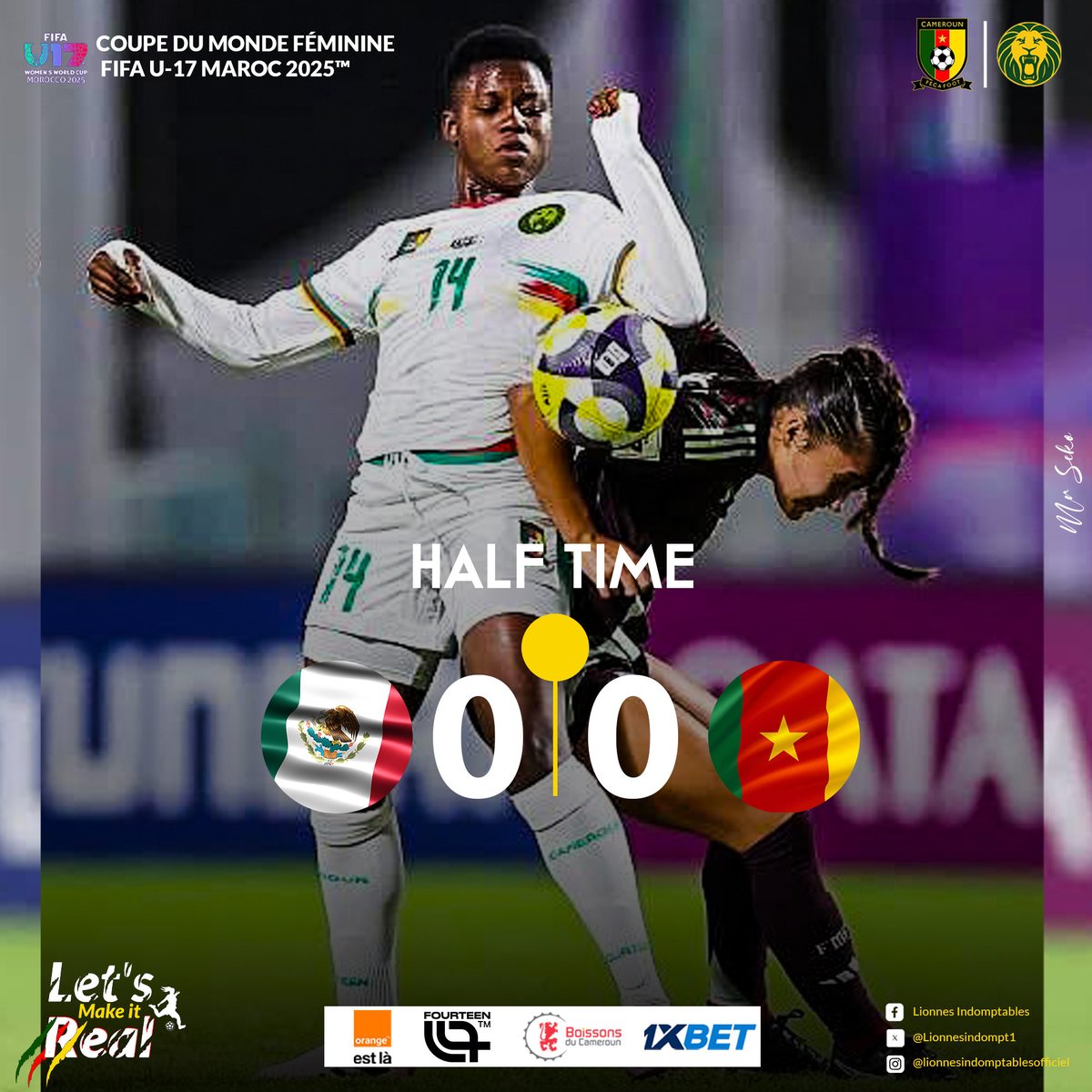 ⚽🔥 #MATCHDAY

⏳ Mi-temps 

Mexique 🇲🇽 0️⃣➖0️⃣ 🇨🇲 Cameroun

🗓️ 24 octobre 2025
🏟️ Stade Mohammed VI (Terrain 2)
📍 Rabat – Maroc

𝐋𝐄𝐓’𝐒 𝐌𝐀𝐊𝐄 𝐈𝐓 𝐑𝐄𝐀𝐋! 

#LETSMAKEITREAL #U17FIFAWWC2025 #GOLIONESS #ALLEZLESLIONNES #LETSROARTOGETHER