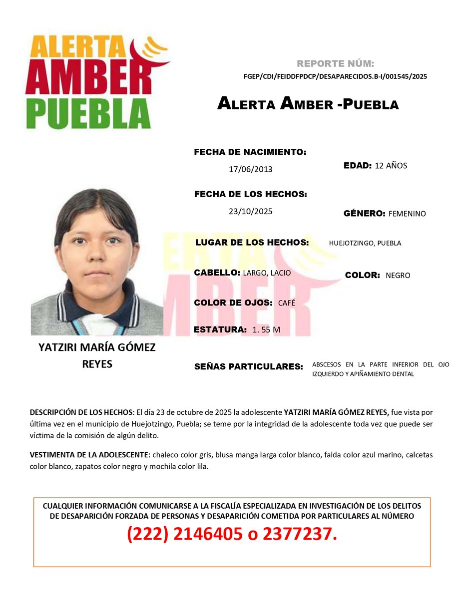 #AlertaAmber | Solicitamos su apoyo para la búsqueda y localización de la adolescente YATZIRI MARÍA GÓMEZ REYES, de 12 años de edad.           

Fue vista por última vez en el municipio de Huejotzingo, Puebla.