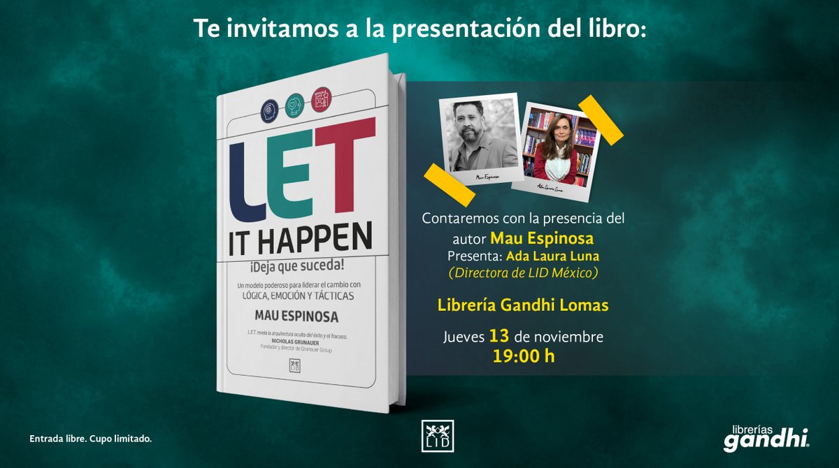 🌟 ¡El cambio puede ser tu mejor aliado! Te invitamos a la presentación del libro: Let It Happen de Mau Espinosa 📘

🗓 Jueves 13 de noviembre | 19:00 hrs
📍 <a href="/LibreriasGandhi/">Librerías Gandhi</a> Lomas
Con la participación especial de Ada Laura Luna, Directora de Lid México.

<a href="/EventosGandhi/">Gandhi Eventos</a>