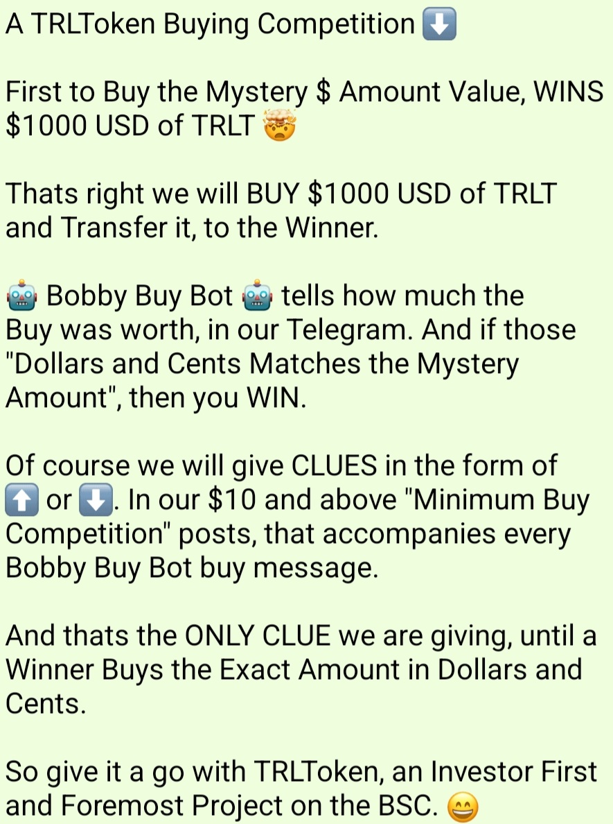 The Mystery Amount to Buy, is somewhere between $30 &amp; $40. 

$1000 USD of TRLT is up for grabs, details below  ⬇️ 

#BNB
