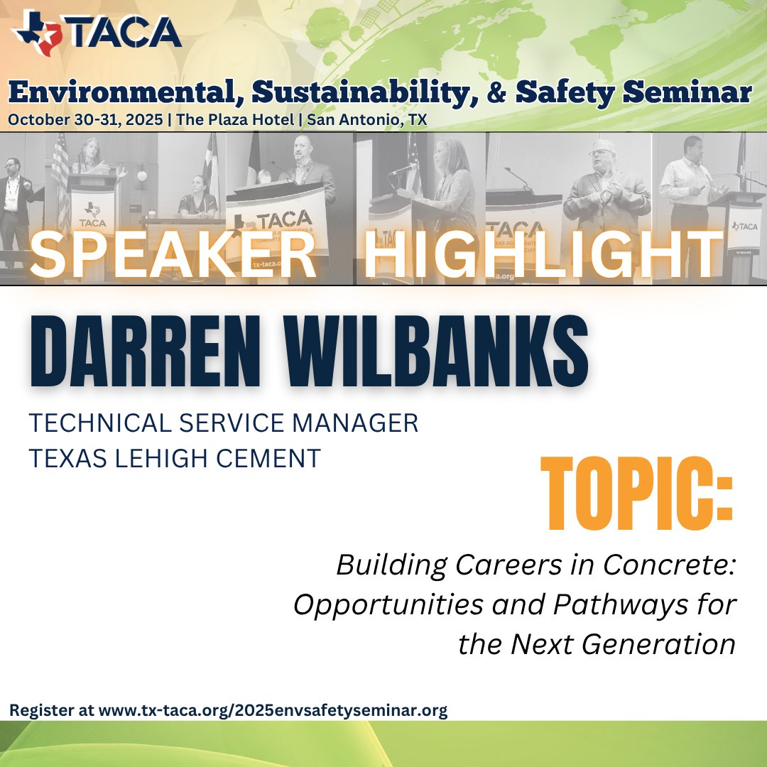 We’re excited to highlight Darren Wilbanks with Texas Lehigh Cement! His session, “Building Careers in Concrete,” explores pathways, internships &amp; tips for the next generation entering our industry. 

🔗 Register: tx-taca.org/2025envsafetys…

#ConcreteCareers #BuildingTheCommunity