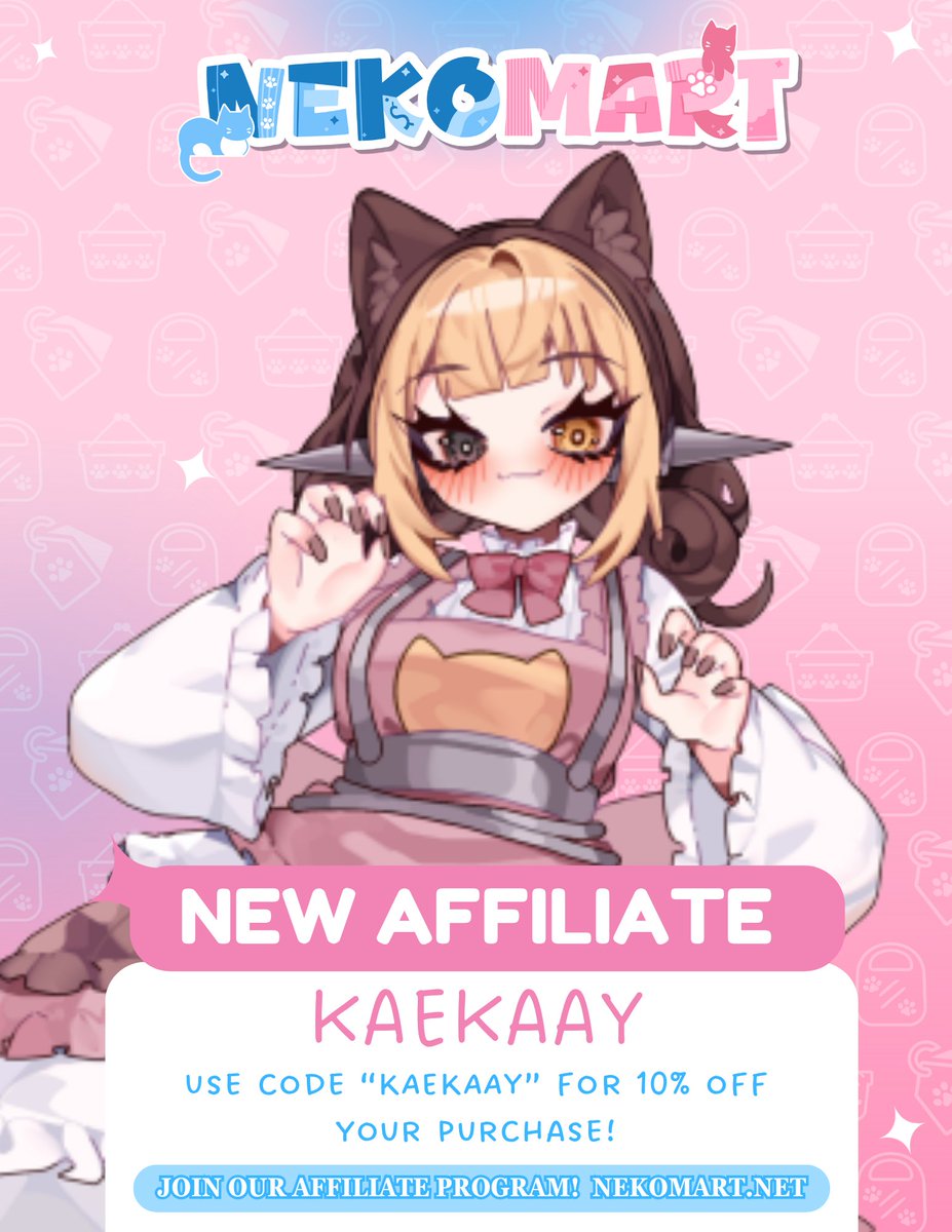 Officially affiliated with <a href="/NekoMartShop/">NEKOMART</a> !!!

Thank you to the team at NekoMart for this opportunity!! 

USE CODE KAEKAAY AT CHECKOUT!! 

°˖✧◝(⁰▿⁰)◜✧˖°

nekomart.net