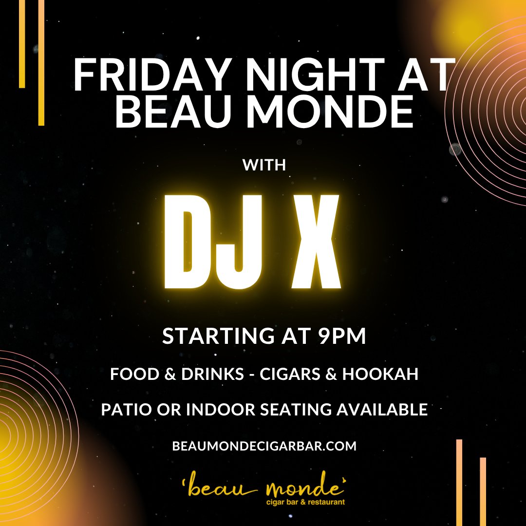 beaumondecigar's tweet image. DJ X is in the house tonight! Come out tonight starting at 9pm for great music, drinks, delicious food, and premium cigars! 🎶 

#beaumonde #atldjs #djnight #cigarbar #awesomealpharetta #thingstodoatl #atlnightlife