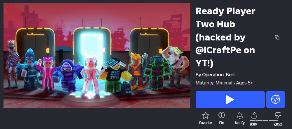 WTFUnicorn's tweet image. 🚨 ALERT: The Ready Player Two event hub has been HACKED by ICraftPe. Joining may freeze your game and lock your cursor. DO NOT JOIN until it’s fixed. Report and share. roblox.com/games/59675141…         #Roblox #Exploit #Hacked