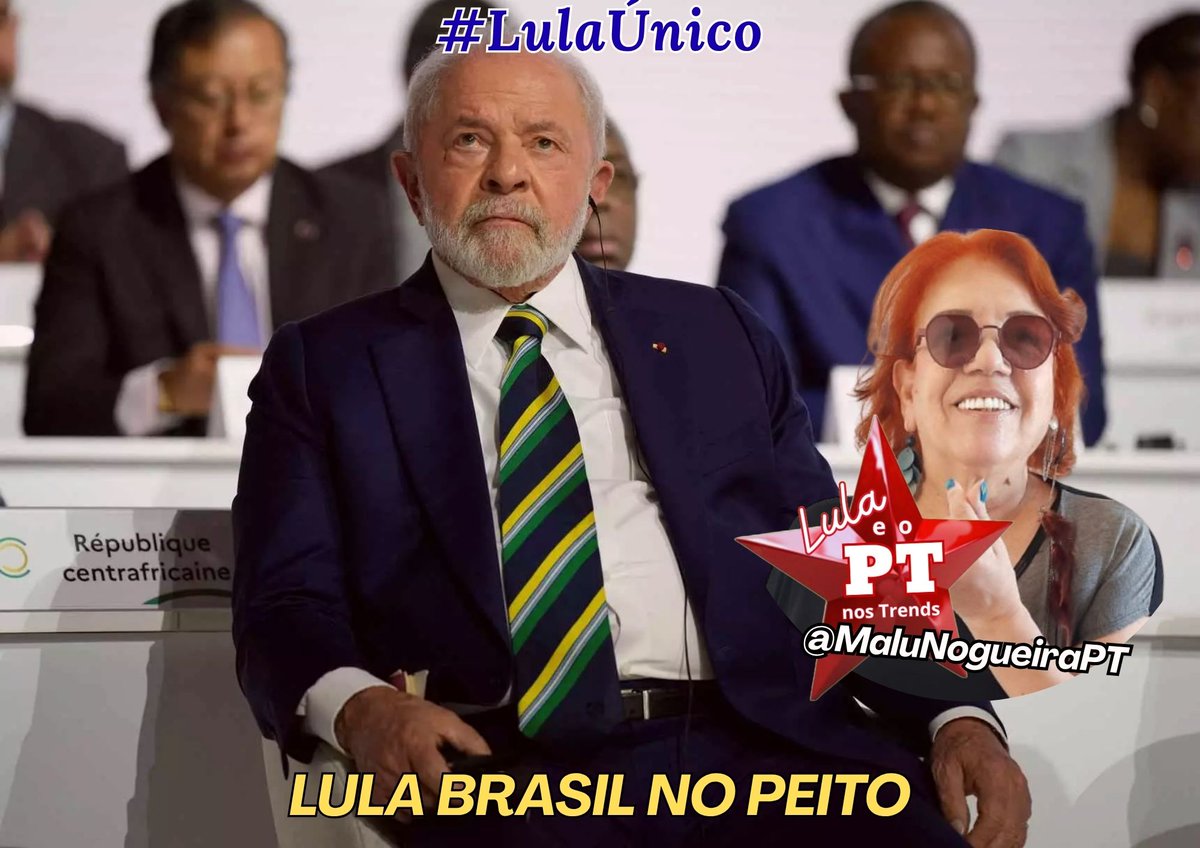 <a href="/MaluNogueiraPT/">Malu Nogueira PT🚩</a> <a href="/LulaOficial/">Lula</a> <a href="/ptbrasil/">PT Brasil</a> <a href="/LulaPTnosTrends/">Lula PT nos Trends</a> <a href="/SamiDog15/">Simone Avila & Sami Dog 🚩</a> <a href="/PinheiroJimena/">🚩Jimena Pinheiro🚩</a> <a href="/InesNasciment12/">Ines Nascimento</a> <a href="/prudentemarlene/">Marlene Moreira</a> <a href="/rrpb73/">Regina.</a> <a href="/josehenriquefb/">José Henrique Fernandes Borges</a> <a href="/robeuman/">Roberto Suman ★彡 🇧🇷🚩</a> <a href="/Baiantifascista/">Baiano Antifascista</a> Boa Noite 🌙 Malu.
Lula Presidente de respeito. 
#LulaÚnico 
LULA BRASIL NO PEITO