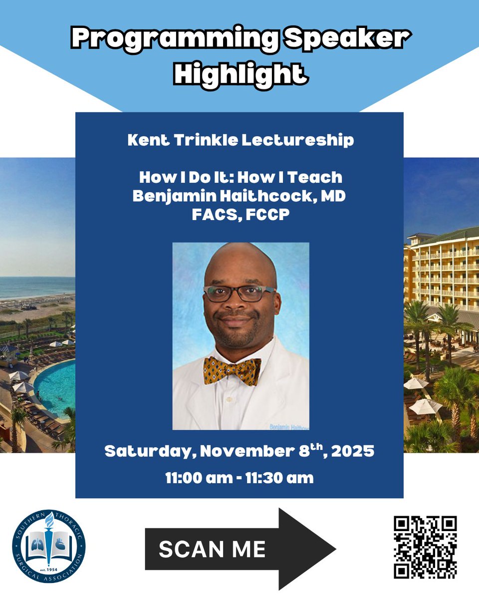 Programming Speaker Highlight!

Kent Trinkle Lectureship

How I Do It: How I Teach 
By Benjamin Haithcock, MD, FACS, FCCP

Saturday, November 8th, 2025

Be sure to attend! &amp; Scan the QR code for more info!