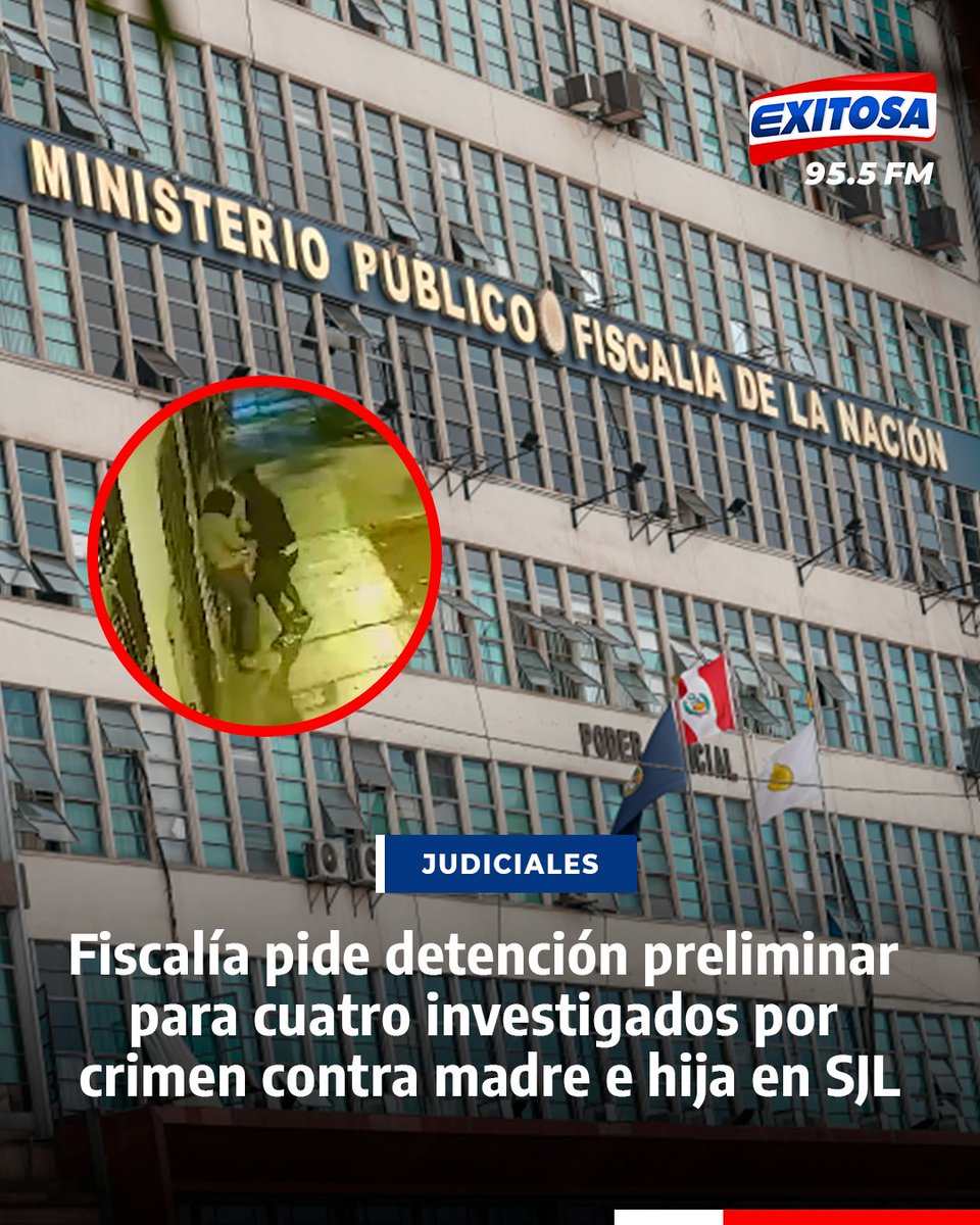 exitosape's tweet image. 🔴🔵 El Ministerio Público (MP) solicitó detención preliminar judicial para los cuatro implicados en el asesinato de una madre de familia y su hija en el distrito de San Juan de Lurigancho.
🌐Más información en: exitosanoticias.pe